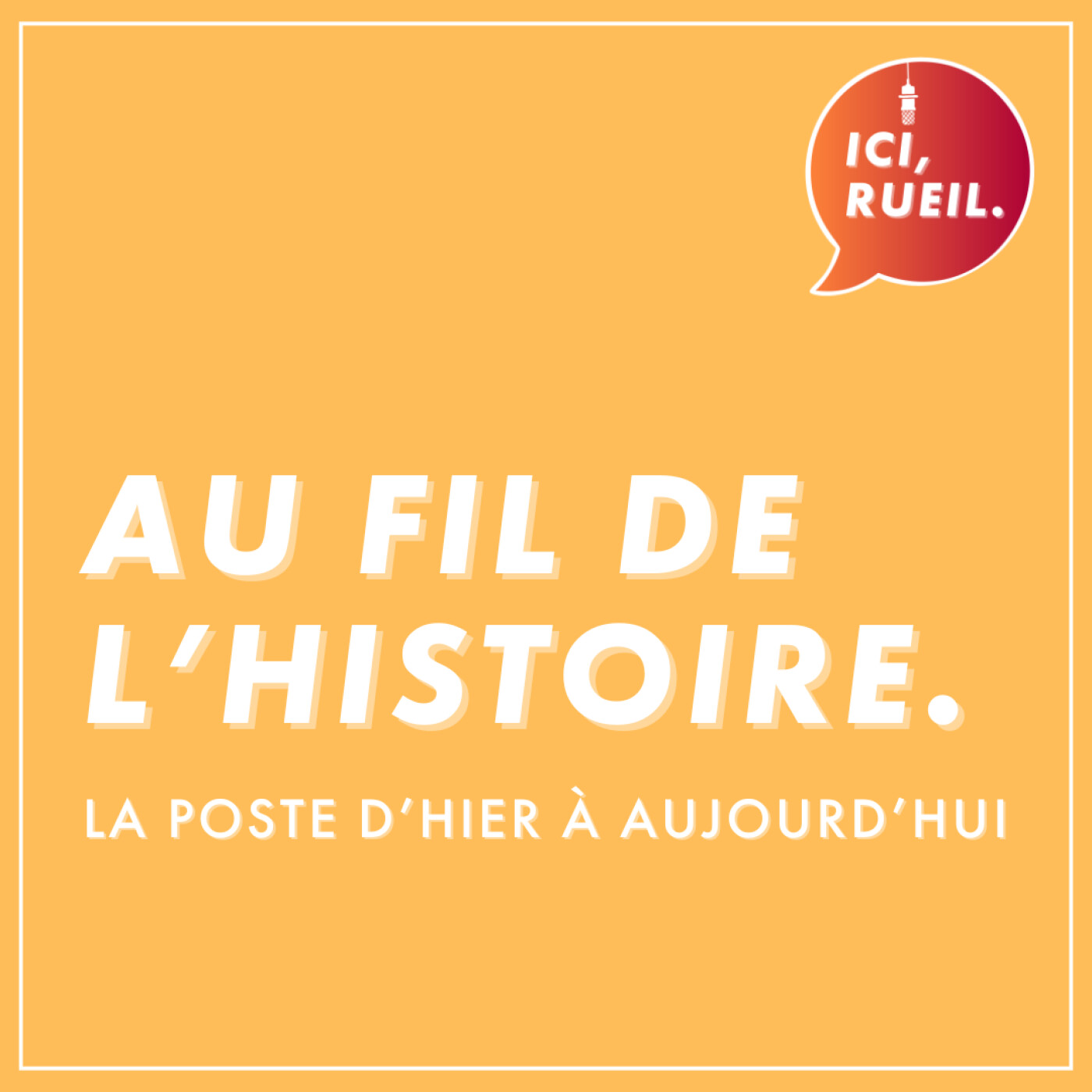Au Fil de l'Histoire : La poste d'hier à aujourd'hui episode artwork