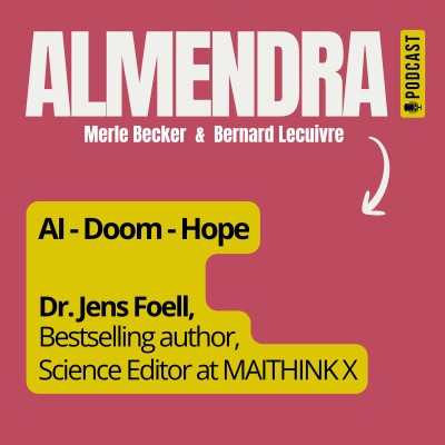 EN - AI, Doom & Hope : a Conversation with Dr. Jens Foell cover
