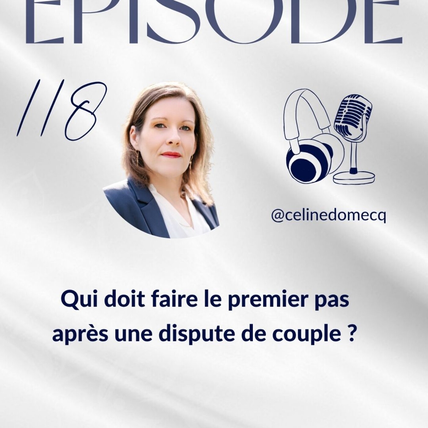 Qui doit faire le premier pas après une dispute de couple ? episode artwork