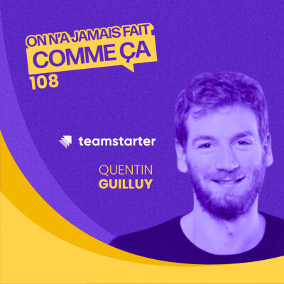 Réinventer le lien social au travail : et si la clé, c’était les collaborateurs - Quentin Guilluy - Teamstarter cover