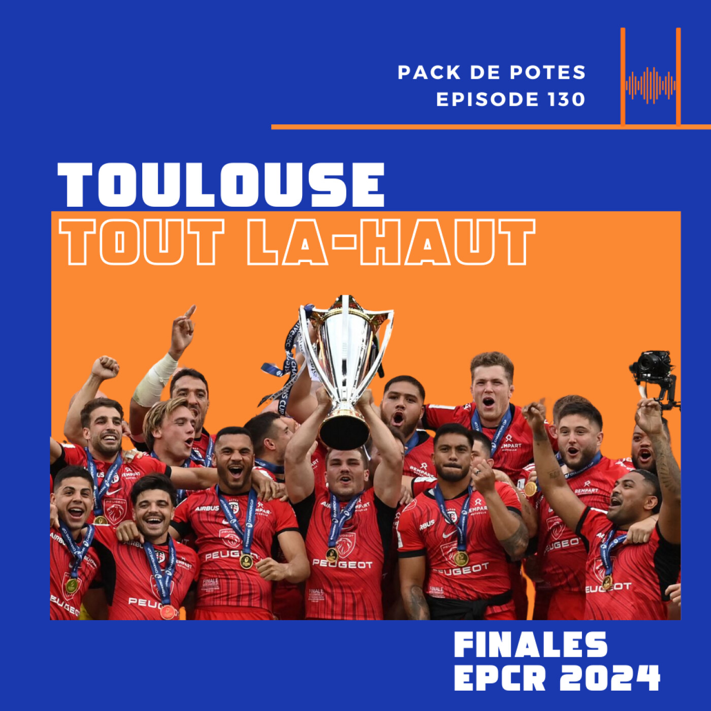 Ep. 130: Toulouse, tout là-haut : EPCR Finales 2024