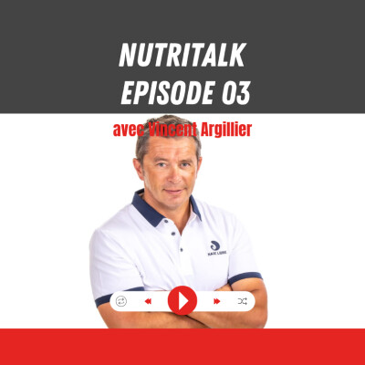 NutriTalk #3 - Vincent Argillier - Les différents types de boissons sportives cover