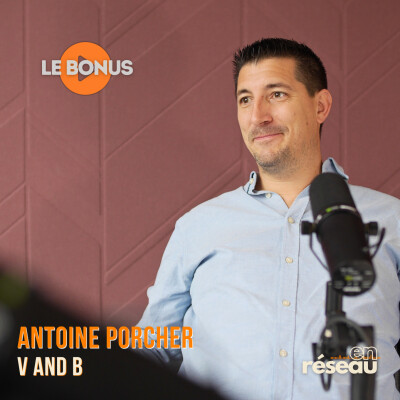 Développer, c'est aussi gérer les reprises d'établissements // Avec Antoine Porcher - Directeur général du groupe V and B cover