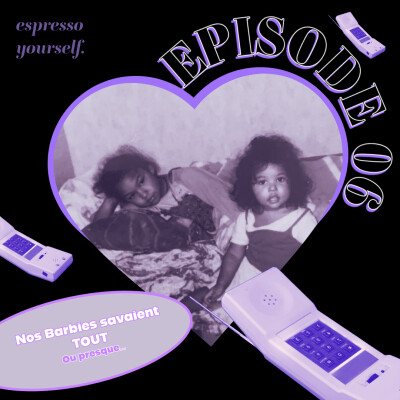 nos Barbies savaient tout... (ou presque) : anecdotes personnelles entre sœurs 1/2 cover