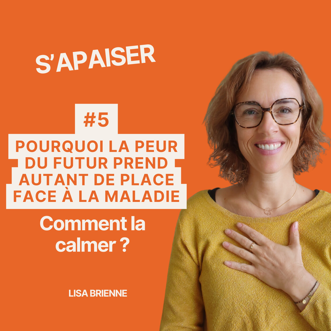 #5 Pourquoi la peur du futur prend autant de place après une maladie (et comment la calmer) episode artwork