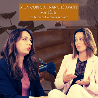 #5 Le burn-out m'a forcée à devenir qui je suis cover