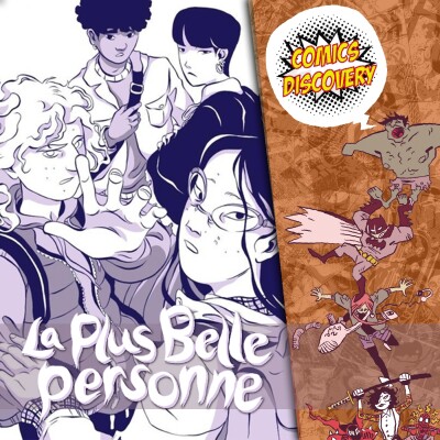 Une romance queer teintée de body horror - ComicsDiscovery S10E22 : la plus belle personne cover
