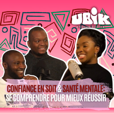 EP08 | Confiance en soit & Santé mentale :  Se comprendre pour mieux réussir avec M-Chéri cover