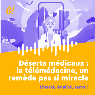 Chut! N°5 - Déserts médicaux : la télémédecine, un remède pas si miracle cover