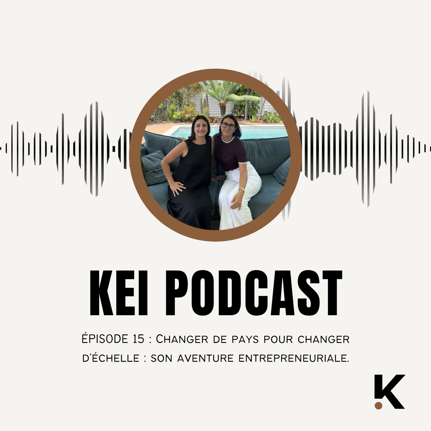 Épisode 15 – Changer de pays pour changer d’échelle : son aventure entrepreneuriale episode artwork