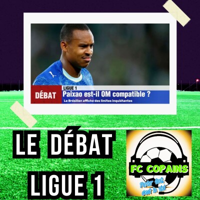 Débat Ligue 1 - Paixao est-il OM compatible❓🤔 cover