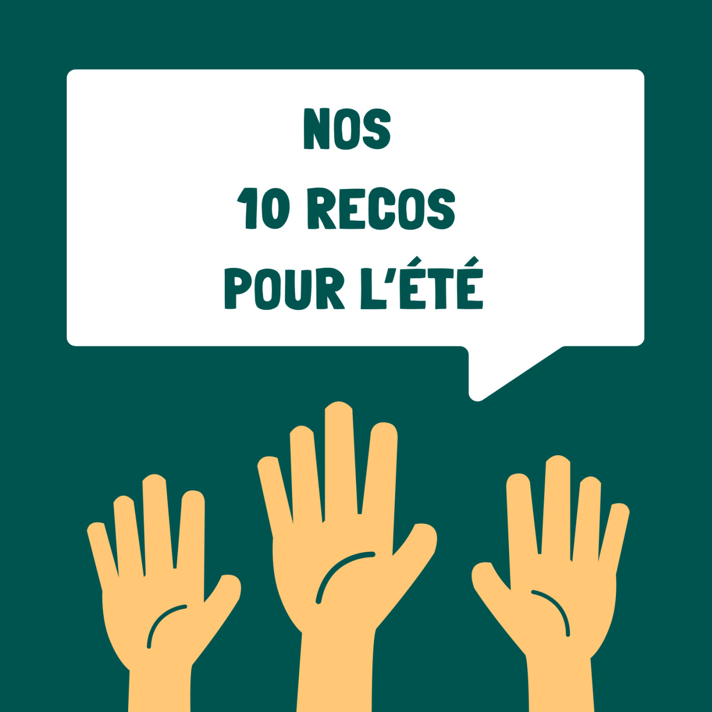 %2357. Nos 10 recommandations pour l’été