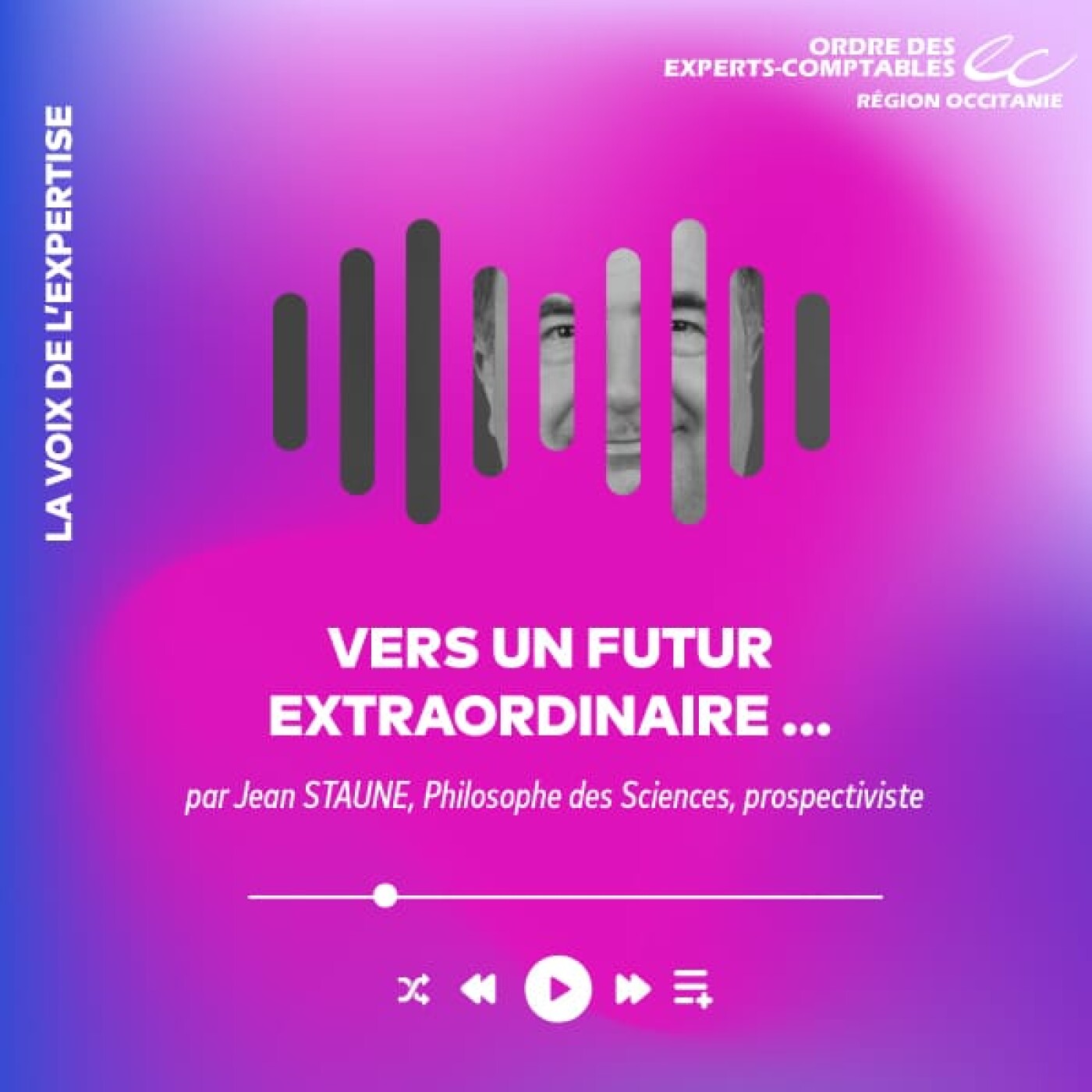 VERS UN FUTUR EXTRAORDINAIRE avec Jean STAUNE