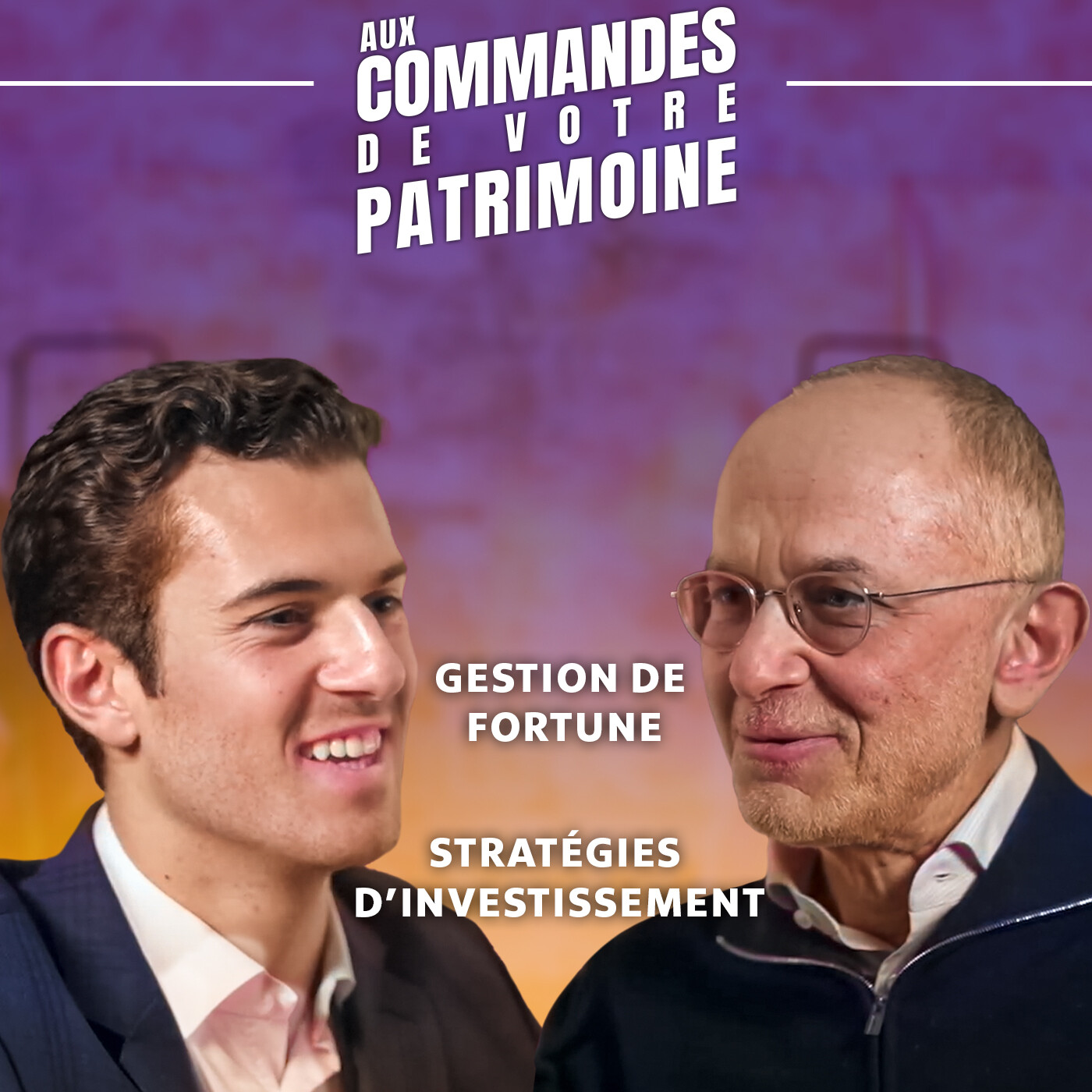 Aux commandes de votre patrimoine