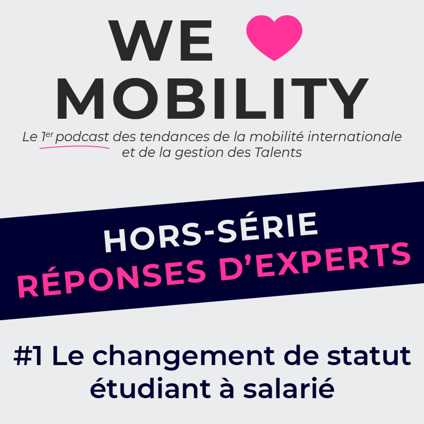 HORS-SÉRIE #1 - Le changement de statut étudiant à salarié avec Marêva LABRI