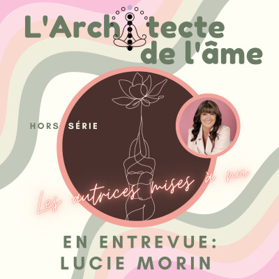 🪷Une douce rencontre avec Lucie Morin | E56 cover