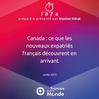 Canada : ce que les nouveaux expatriés français découvrent en arrivant cover