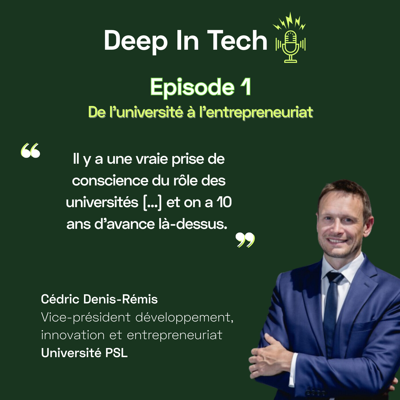 Deep In Tech épisode 1 : "De l'université à l'entrepreneuriat" Deep In Tech épisode 1 : "De l'université à l'entrepreneuriat"