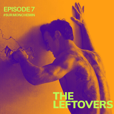 Episode 7 : THE LEFTOVERS cover