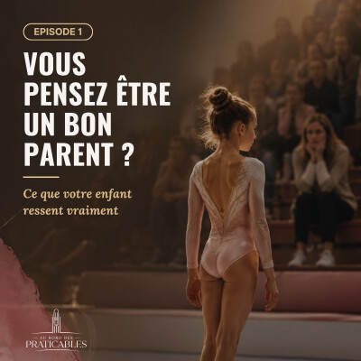 🎙️ Episode 21 : Et si tu n'étais pas le parent que tu crois être en compétition ? cover