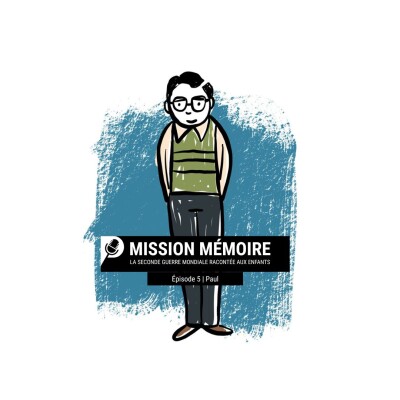Mission Mémoire : La Seconde Guerre mondiale racontée aux enfants | Épisode 5 cover