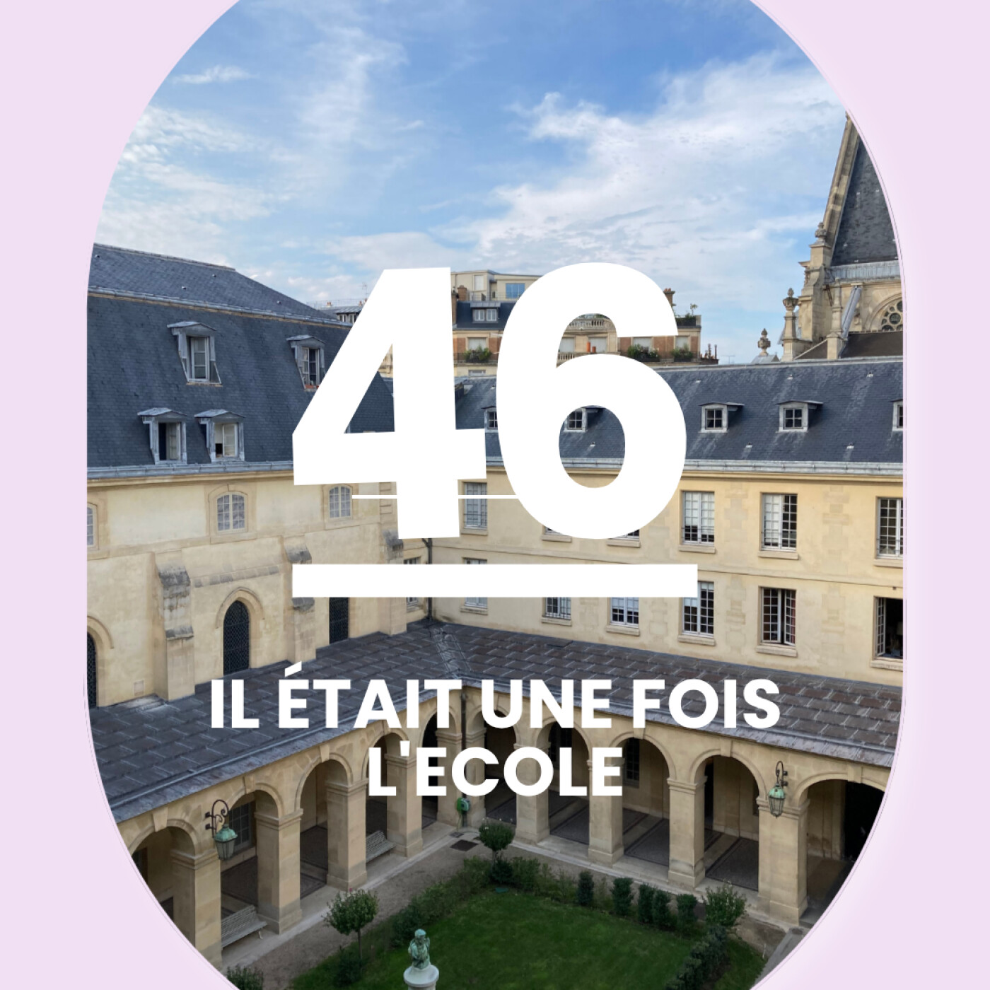 46 - Il était une fois l’école episode artwork