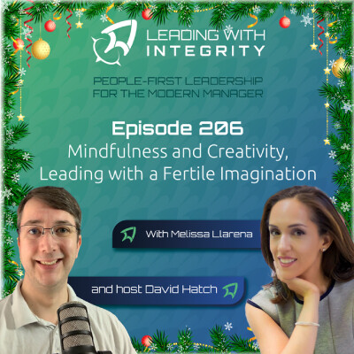 Ep.206: Mindfulness and Creativity, Leading with a Fertile Imagination, with Melissa Llarena | Leadership Podcasts cover
