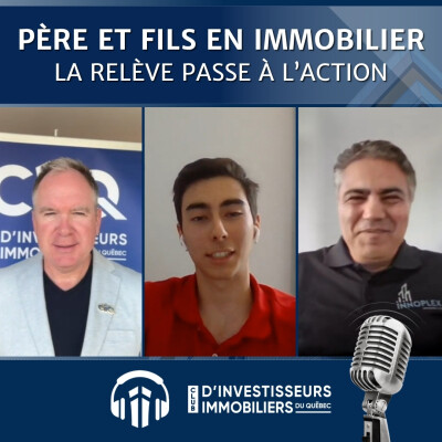 235e Lunch Immobilier | Père et fils en immobilier : la relève passe à l’action cover
