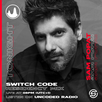 EP29 : Switch Code : Sam Popat [Deep House] cover