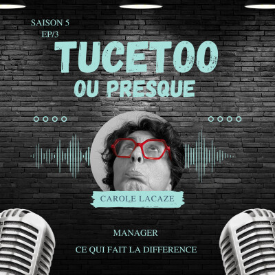 EPISODE 3 : Manager ce qui fait la difference cover