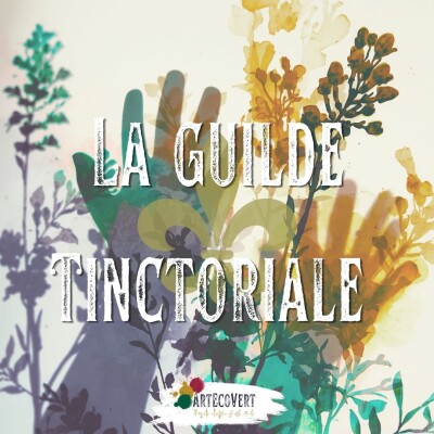 Les 24h d'une savonnière artisanale aux couleurs végétale quand elle entre dans la Guilde Tinctoriale cover