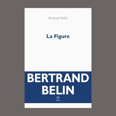 Bertrand Belin - La figure cover