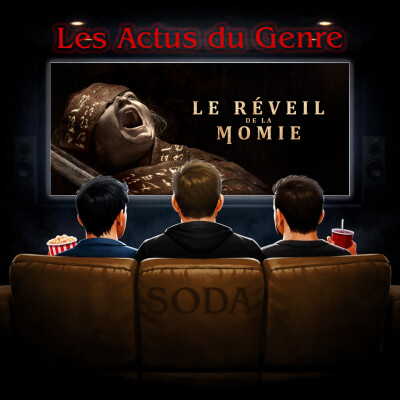Les actus du Genre : Le Réveil de la Momie cover