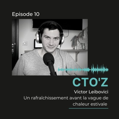 CTO'z #10 Victor Leibovici @Wavy - "Un rafraîchissement avant la vague de chaleur estivale" cover