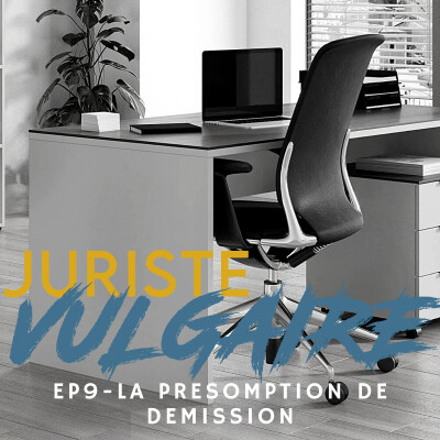 #9 - La présomption de démission cover