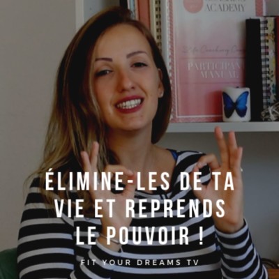 Élimine-les de ta vie et reprends le pouvoir ! cover