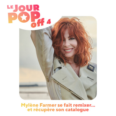 Mylène Farmer se fait remixer... et récupère son catalogue - OFF 4 cover