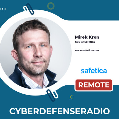 Cyber Defense Radio – Mirek Křen - CEO - Safetica – Hotseat Podcast – 2026 cover
