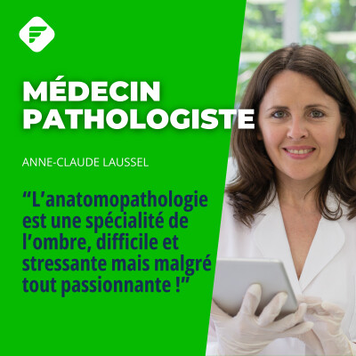“L’anapath est une spécialité de l’ombre, difficile et stressante mais malgré tout passionnante !”, Anne-Claude, médecin pathologiste cover