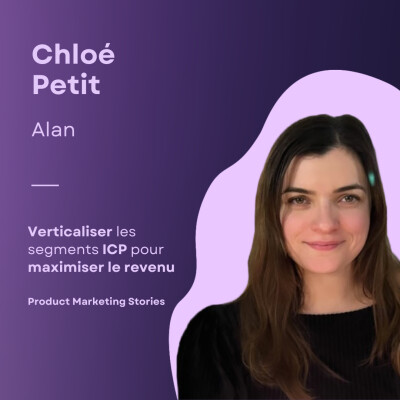 Parler le langage des prospects pour vendre plus grâce à la verticalisation des ICP | Chloé Petit | Alan cover