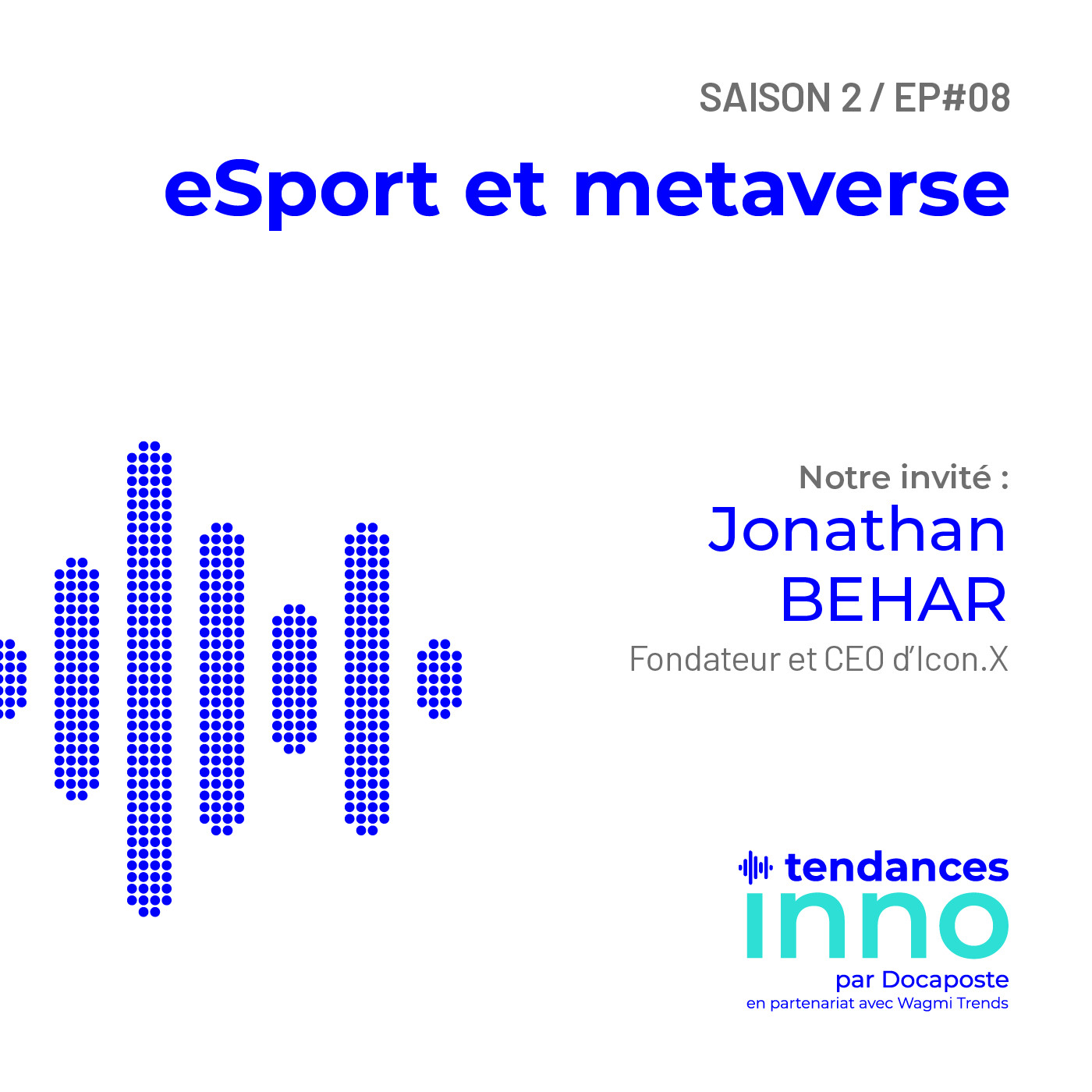 « Tendances INNO » le podcast Innovation de Docaposte
