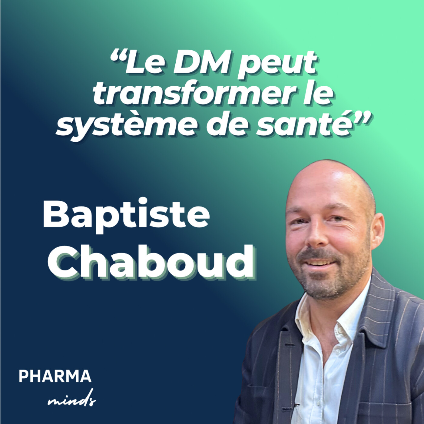 #46 - Transformer le système de santé grâce aux dispositifs médicaux : la vision de BD France