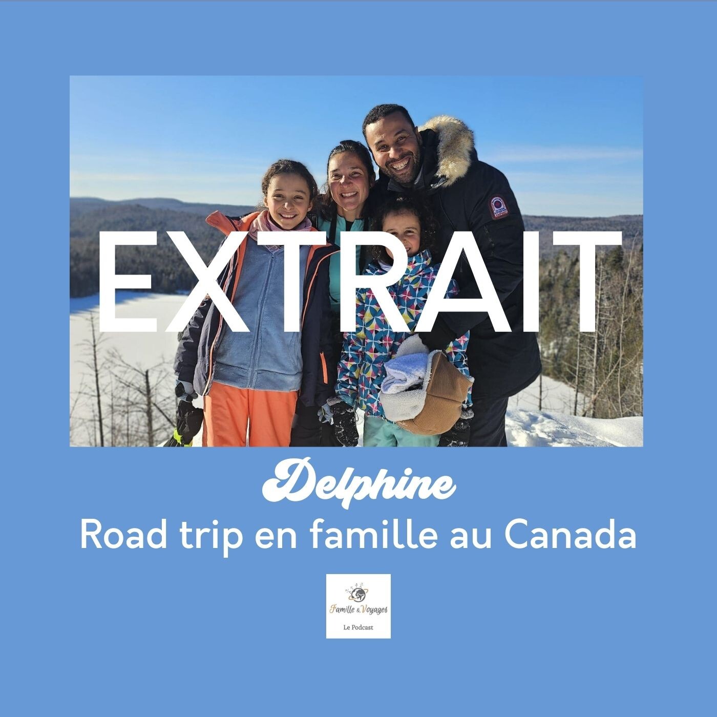 🍁 (Teaser) Road trip en famille au Canada avec Delphine !