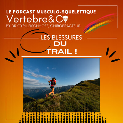 Petite Interview - Les blessures du Trail ( Dr Maxime Carementrant, chiropracteur) cover