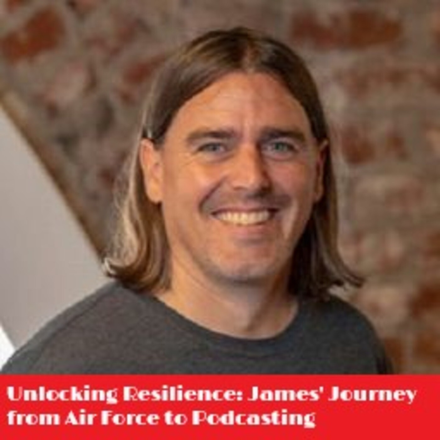 Stories: Unlocking Resilience: James Journey from Air Force to Podcasting