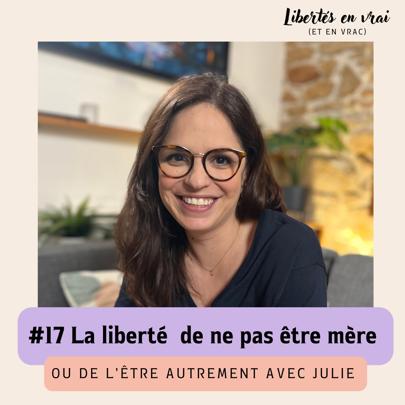 La liberté de ne pas être mère, ou de l'être autrement avec Julie #17 episode artwork