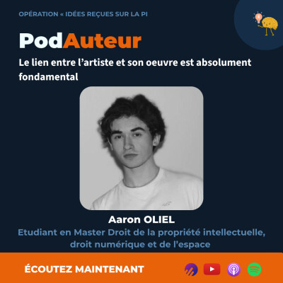 Idée reçue sur la Propriété Intellectuelle avec Aaron Oliel cover