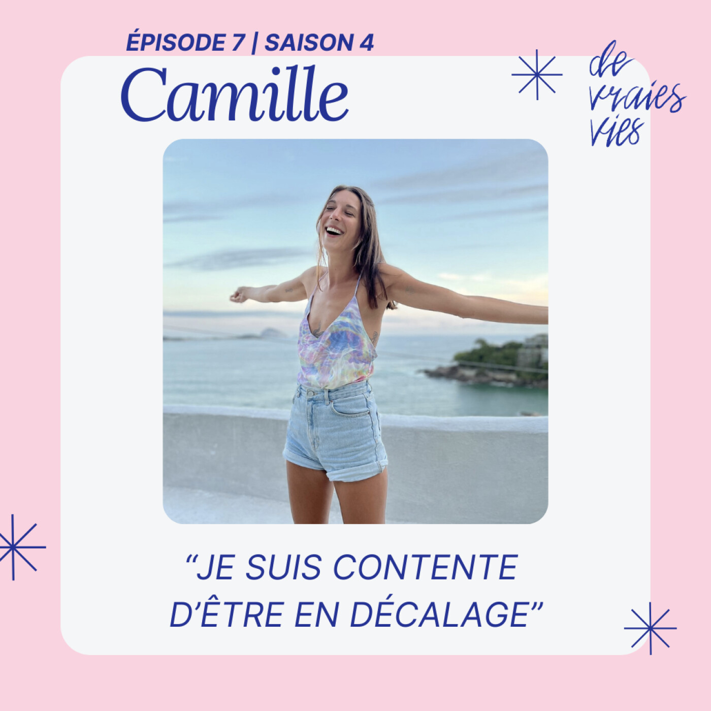 Camille | “Je suis contente d’être en décalage”