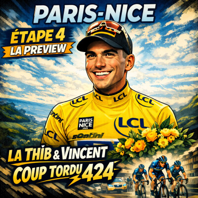 COUP TORDU EPISODE 424 : PARIS NICE,2026 ETAPE 4, LA PREVIEW cover