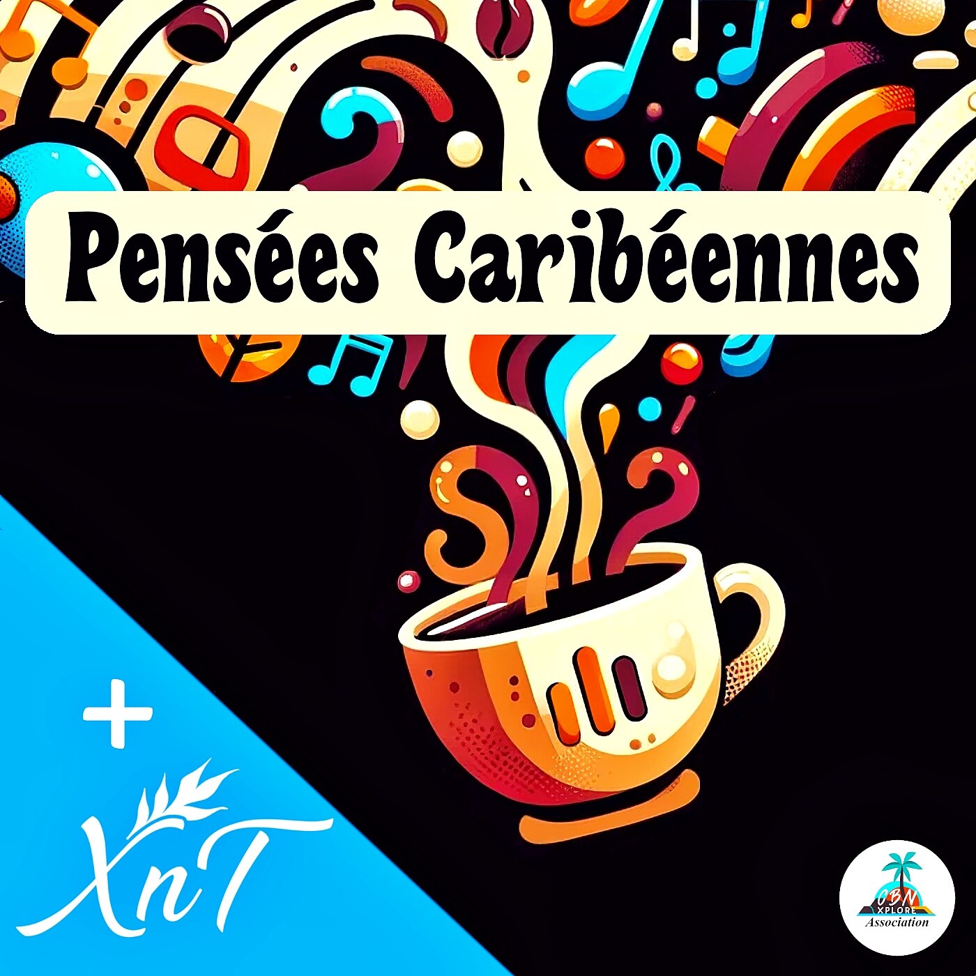 Pensées Caribéennes / Xplore\'n Talk